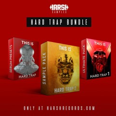 Harshsamples.com presents: Hard Trap Bundle
