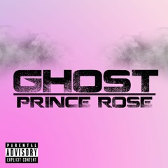 Prince Rose GHOST