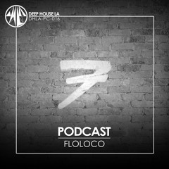 Floloco [DHLA - Podcast - 016]
