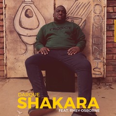 Darque feat. Rhey Osborne - Shakara