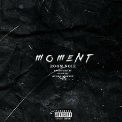 Moment (Prod. GENESIS)