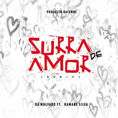 Surra de Amor Feat... Kamane´ Silva