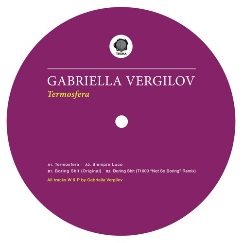 [THEMA048] Gabriella Vergilov - Termosfera