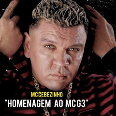 MC Cebezinho - Homenagem ao MC G3 - Lançamento 2018
