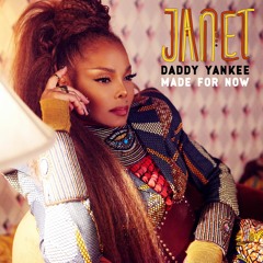 Janet Jackson x Daddy Yankee - Made For Now (Official Audio)