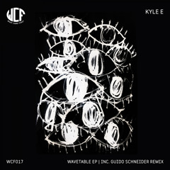 WCF017 03. You Called (Original Mix) - Kyle E [Preview]