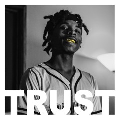 Trust (Prod. By SpeakerBangerz)