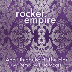 Rocket Empire - Ana Uhibbuka (Timo Maas Fahrstuhl Mix)