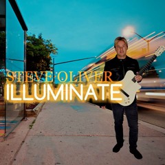 SHORE CUTS : Steve Oliver - Illuminate