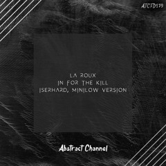 La Roux - In For The Kill (Iserhard, MiniLow Version)