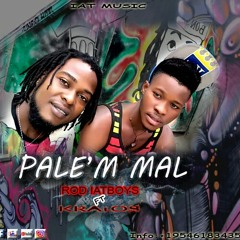 OU MET PALE'M MAL - ROD IATBOYS FT KRATOS