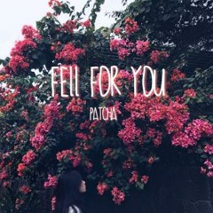 Fell for you. (Prod. Serge Crown)