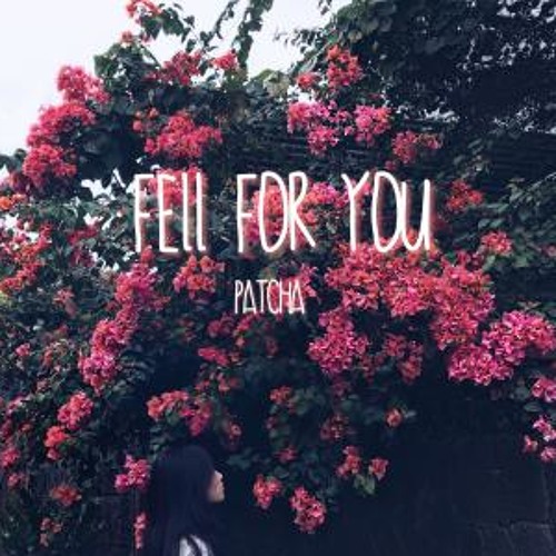 Fell for you. (Prod. Serge Crown)