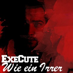 ExeCute - Wie ein Irrer [Bass Boosted - NightCore]
