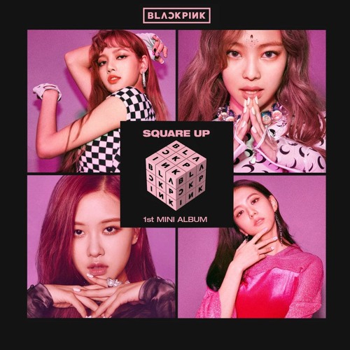 Stream [Full Mini Album] BLACKPINK – SQUARE UP by ♥ASIAN♥MUSIC♥