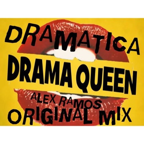 DRAMATICA - ALEX RAMOS ORIGINAL MIX  SNIP