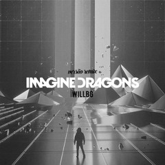 Imagine Dragons - Believer (Remix Funk WILLBG)