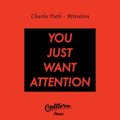 Charl.e Puth - Attention (Colture Bootleg) ll Free Download ll