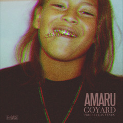 Amaru - Goyard (Prod. Las Venus)