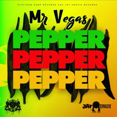 Mr Vegas - Pepper Dem - Dancehall 2018 @GazaPriiinceEnt