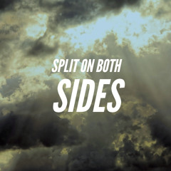 Split On Both Sides  側面