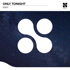 BIAN - Only Tonight (Extended Mix)