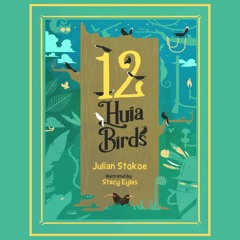 12 Huia Bird( Audiobook Extract ) Read by George Henare