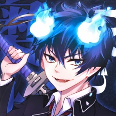 Blue Exorcist Op 1 Nightcore