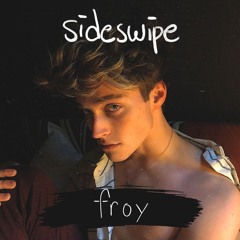 Sideswipe - Froy Gutierrez (Official Audio)