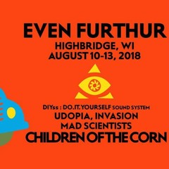 nnothing @ Even Furthur 2018 Children of the Corn