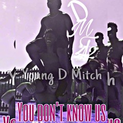 You Dont Know Us