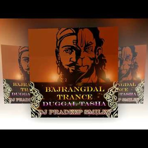 BAJRANGDAL TRANC [ CHATAL THEENMAR ] REMIX BY DJ NANI SMILEY