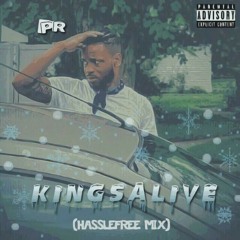 Kings Alive (HassleFree Mix)