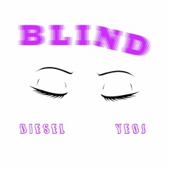 Blind (prod. Yeoj)