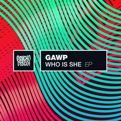 GAWP - Who Is She