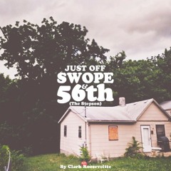 JUST OF SWOPE & 56TH (I uploaded the wrong version. I'll leave it up tho.)
