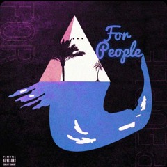 For People (Prod. by Penacho)