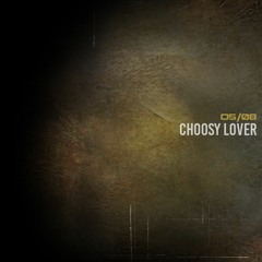 Choosy Lover