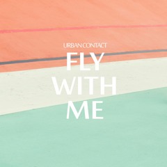 Fly With Me