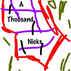 A Thousand Nicks