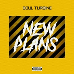 1.Soul Turbine_New Plan.mp3