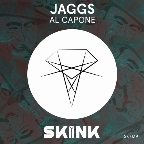 JAGGS - Al Capone [OUT NOW]