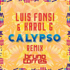 Luis Fonsi Ft. Karol G - Calypso (Bruno Torres Remix)