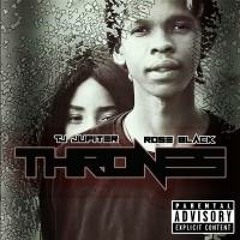 Thrones [Prod. by LXRD THRN]