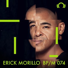 BP074// Erick Morillo