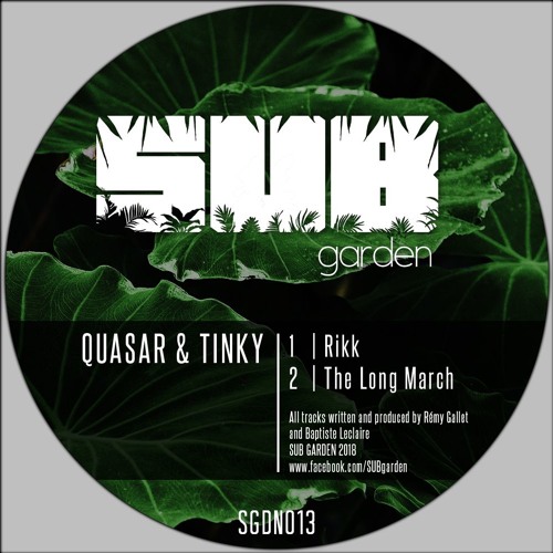 Quasar & Tinky - Rikk / The Long March (EP) 2018