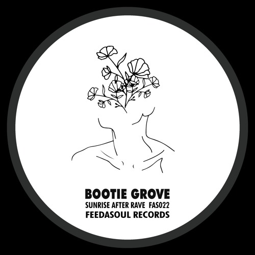 PREMIERE: Bootie Grove - Anémone [Feedasoul]