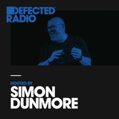 Defected Radio Show presented by Simon Dunmore - 17.8.18
