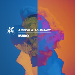 Ampish & Ashmawy - Yana - MUKKE032