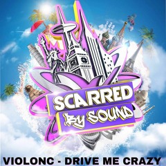 ViolonC - Drive Me Crazy (Clip)[SCARRED by SOUND]